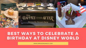 The 16 Best Ways to Celebrate a Birthday at Disney World