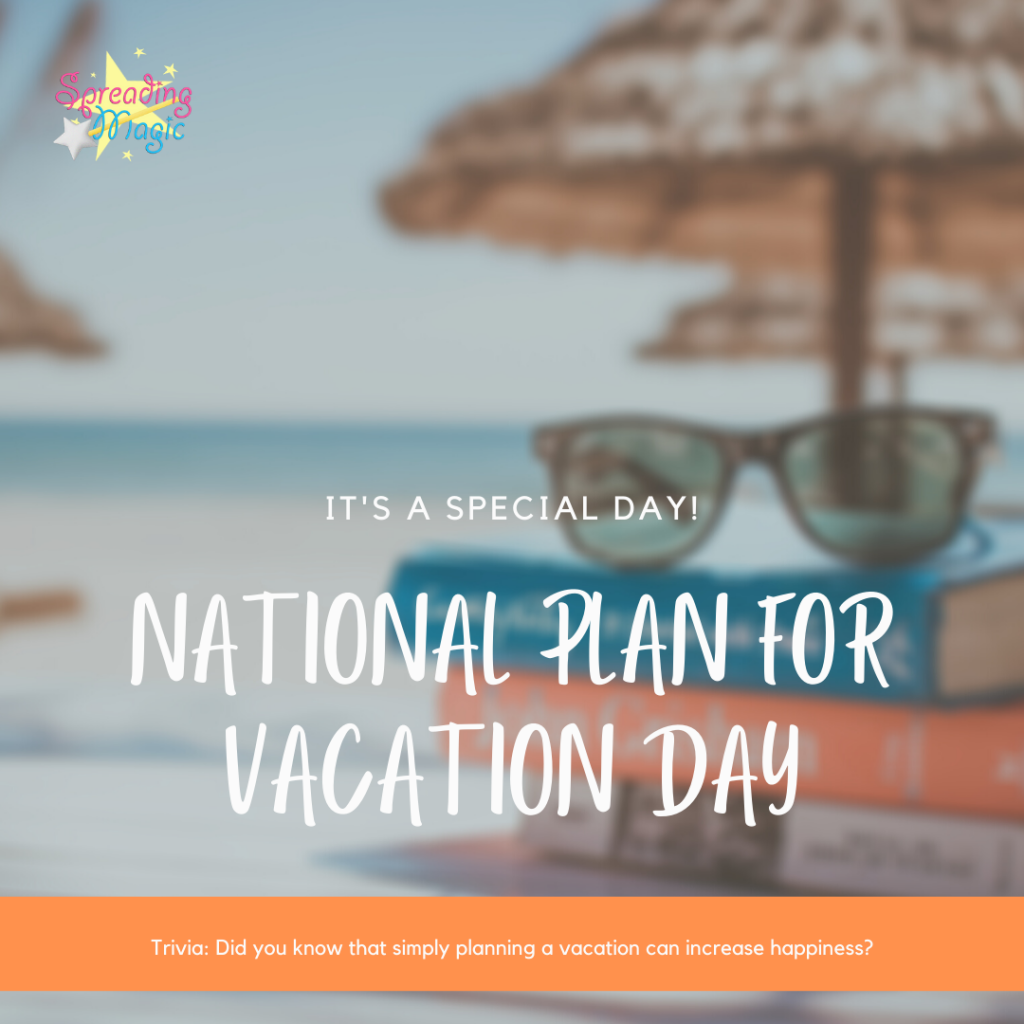 Let's Celebrate 2021 National Plan for Vacation Day