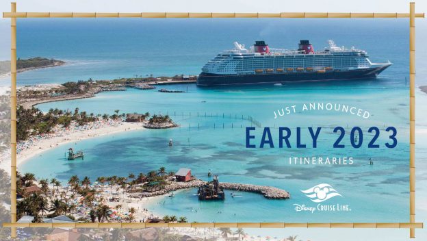 early 2023 Disney Cruise Line Itineraries