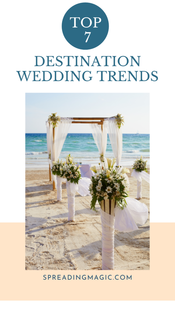 Top 7 Destination Wedding Trends for 2023